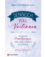 Dennoch voll Vertrauen