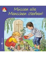 Müssen alle Menschen sterben?