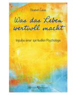Was das Leben wertvoll macht