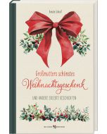 Großmutters schönstes Weihnachtsgeschenk