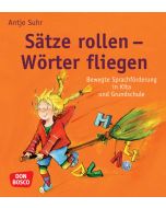 Sätze rollen - Wörter fliegen