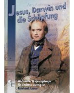 Jesus, Darwin und die Schöpfung