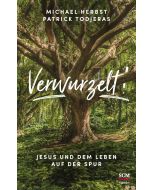 Verwurzelt!