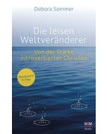 Die leisen Weltveränderer