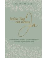 Jeden Tag ein neues Ja