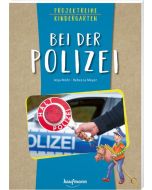 Projektreihe Kindergarten - Bei der Polizei