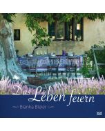 Das Leben feiern