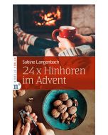 24 x Hinhören im Advent