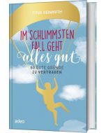 Im schlimmsten Fall geht alles gut