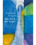 Andreas Felger - Das Buch der Engel