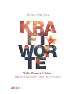 Kraftworte - Voller Zuversicht leben