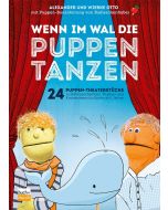 Wenn im Wal die Puppen tanzen