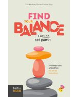 Find your Balance – Glaube, der guttut