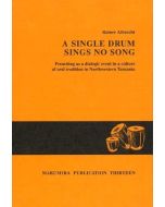 A Single Drum Sings no Song