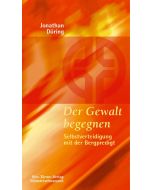 Der Gewalt begegnen