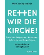 Retten wir die Kirche