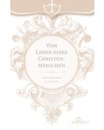 Vom Leben eines Christenmenschen