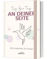 Tag für Tag an deiner Seite