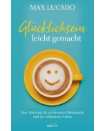 Glücklichsein leicht gemacht