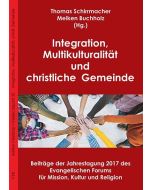 Integration, Multikulturalität und christliche Gemeinde