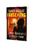 Durch gezielte Täuschung