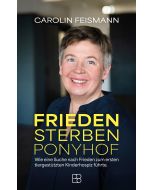 Frieden Sterben Ponyhof