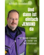 Und dann ist einfach jemand da