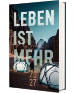 Leben ist mehr 2027 - Hardcover
