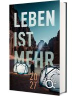 Leben ist mehr 2027 - Großdruck