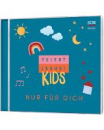 Daniel Jakobi - Feiert Jesus! Kids - Nur für dich (CD)