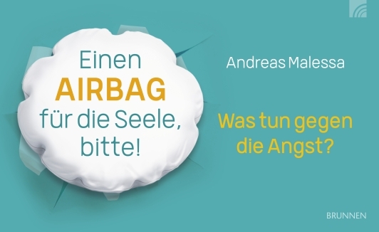 Einen Airbag für die Seele, bitte!